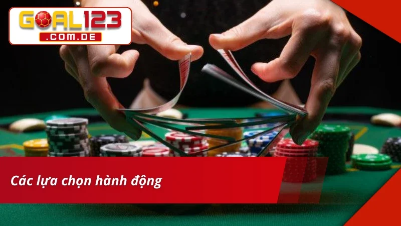 Blackjack - Game Bài Cá Cược Hấp Dẫn Nhất 2026 Tại GOAL123 4 Các lựa chọn hành động trong Blackjack hiện nay